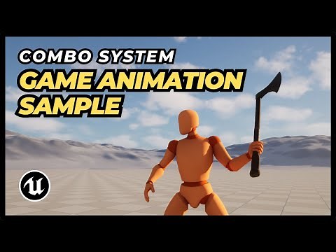 UE5 - Game Animation Sample: How to make a Combo System