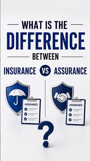 Insurance vs Assurance | Difference between Insurance and Assurance; #insurance