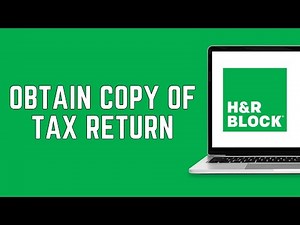 How To Obtain a Copy of Your Tax Return from the IRS via H&R Block 2024