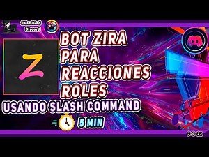 Bot Zira para reacciones roles (slash command)📺 5min speedrun📱 Discord 📡 JKamiGod