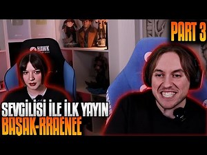 RRaenee's First Broadcast with Her Boyfriend | Başak-RRaenee PART 3 #rraeneslover #rraenee #rraene