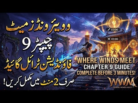 Where Winds Meet gameplay, Chapter 9 Guide