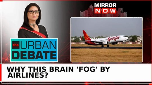 DGCA Takes Action Against Air India And Spicejet | Why This Brain 'Fog' By Airlines? | Urban Debate