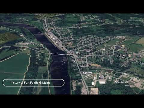 The history of Fort Fairfield, Maine