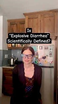 Is “Explosive Diarrhea” Scientifically Defined?