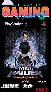 This Day in Gaming History | 🏛️🔦 Tomb Raider: The Angel of Darkness – Lara's Darkest Adventure Yet!