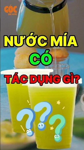 Nước Mía Có Tác Dụng Gì? Cách Uống Nước Mía Tốt Cho Sức Khỏe #nuocmia #uongnuocmia