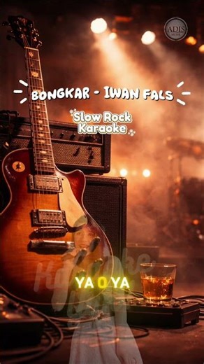 Bongkar – Slow Rock Karaoke (Berasa Banget)