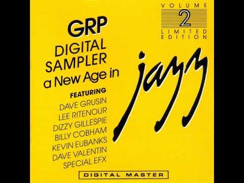 GRP Records - GRP Digital Sampler (A New Age in Jazz) (Volume 2 | 1985 CD) (Full Album)