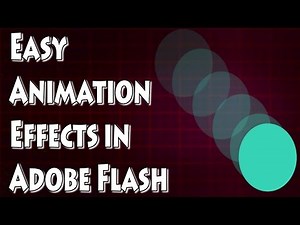 Adobe Flash CS4 Tutorial- Quick and Easy Animations