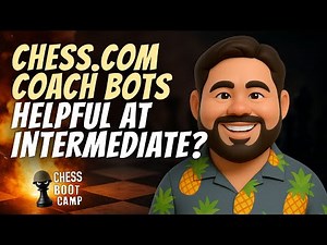Chess.com Coach Bots - Helpful at Intermediate?