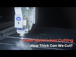 Laser Cutting Sheet Metal: How Thick Can We Cut? (Steel, Aluminum, Copper, Titanium, Acrylic)