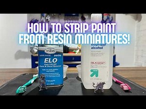 How to Remove Paint from Resin Miniatures!