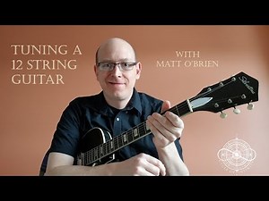 Tuning a 12 string guitar