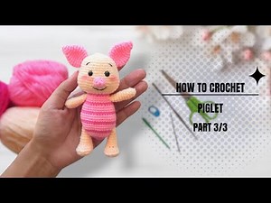 Piglet crochet (3/3) | Amigurumi animals for beginners ‪@Mini_Dolly‬