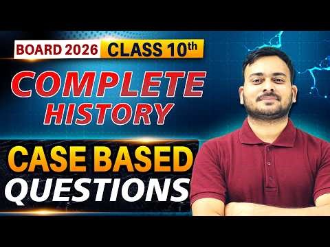 Complete History Case-Based Questions | Class 10 SST | Competency Practice | Board 2026