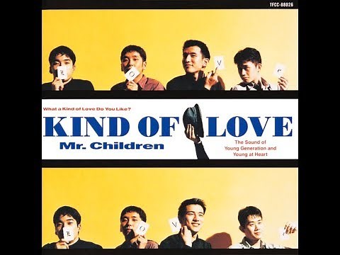 Mr.Chidlren KIND OF LOVE medley