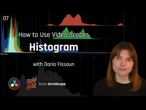 07 | Histogram | How to Use Video Scopes