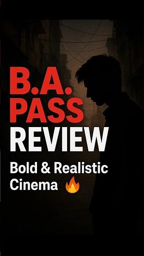 B.A. Pass Movie Review | Bold & Realistic Cinema Explained 🔥 | #FrameDrill