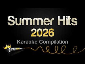 Summer Hits 2026 | Karaoke Compilation