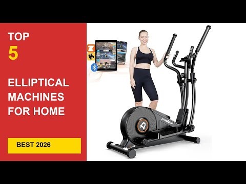 Best Elliptical Machines for Home Use 2026: Reviews & Buying Guide in 2026
