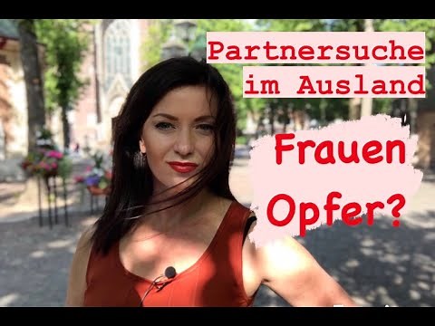 Opfer? Heiratswillige Frauen aus der Ukraine und Frauen aus Russland auf Partnersuche im Ausland