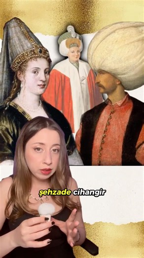 Şehzade Cihangir Nasıl En Sevilen Şehzade Oldu?