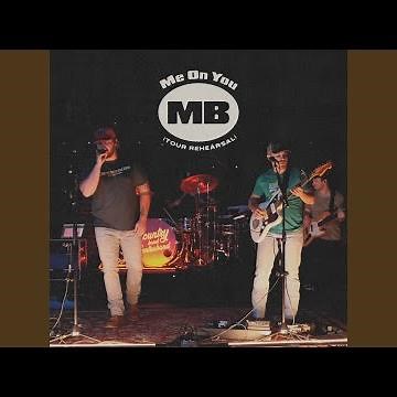 Me On You (Tour Rehearsal)