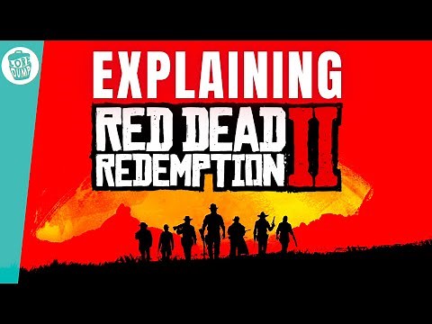Red Dead Redemption 2 - Story Explained
