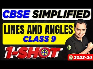 lines and angles - Class 9 Maths | Chapter 6 | One-Shot Explanation 2023-24 | CBSE SIMPLIFIED