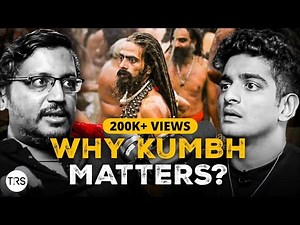 The Mystical Power of Kumbh Mela | Rajarshi Nandy