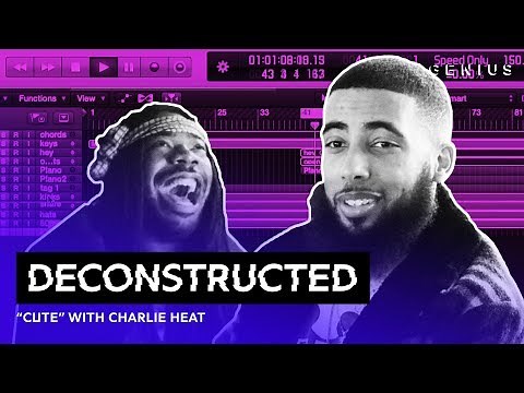 The Making of D.R.A.M.'s "Cute" With Charlie Heat | Deconstructed