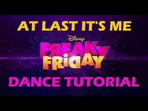 At Last It's Me Dance Tutorial | Freaky Friday | Disney Channel