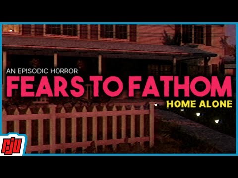 Fears to Fathom - Home Alone