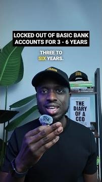Locked Out Of Basic Bank Accounts For 3 - 6 Years