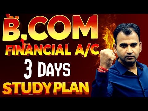 Financial account 3 days study plan | Bcom hons/prog | how to study financial account for 90+ marks
