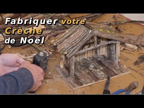 Fabriquer sa Crèche de noël - Build your own Christmas Crib - French/english