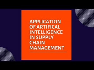 Application of Artificial Intelligence and Machine Learning in Supply Chain Management