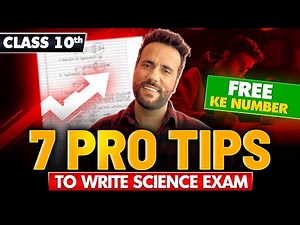 7 Pro Tips | How to write Science Exam | Class 10th Final Board Exam