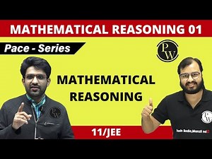 Mathematical Reasoning 01 | Class 11 | JEE | PACE