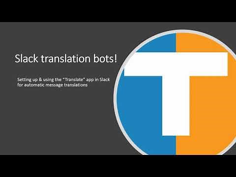 TUTORIAL Using Slack Translate translation bot