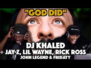 DJ KHALED, JAY Z, LIL WAYNE, RICK ROSS, FRIDAYY, JOHN LEGEND - GOD DID | FIRST REACTION/REVIEW