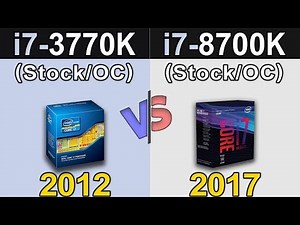 i7-3770K Vs. i7-8700K | Stock and Overclock | New Games Benchmarks