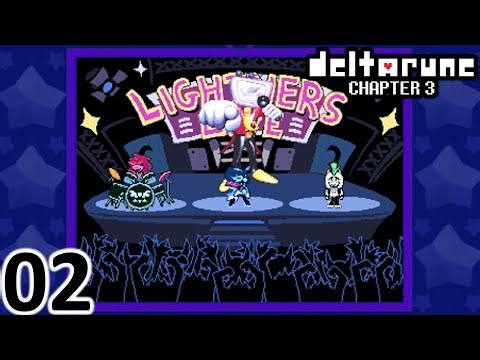 Lighteners Live!-Let's Play Deltarune Chapter 3 Part 2