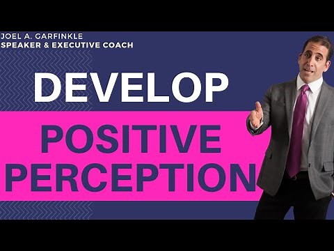 Positive Perception at Work - A Requirement For Work Success