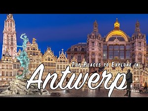 TOP Places to EXPLORE in Antwerp, Belgium | Things to do in Antwerp