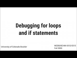 Debugging for loops and if statements