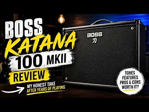 Boss Katana 100 MKII Review | My Honest Take After Years of Playing