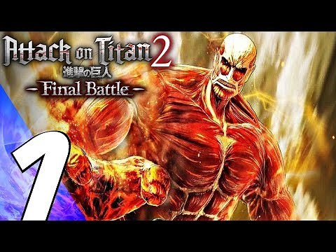 Attack on Titan 2 Final Battle - Gameplay Walkthrough Part 1 - Season 3 (Full Game) PS4 PRO