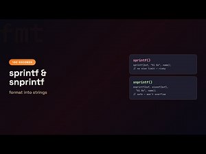 C in 100 Seconds: sprintf and snprintf — Format Into Strings | Episode 34